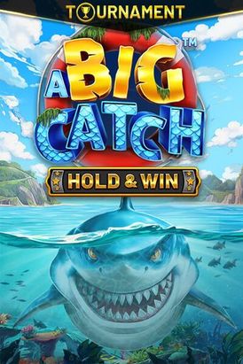 A BIG CATCH - HOLD & WIN